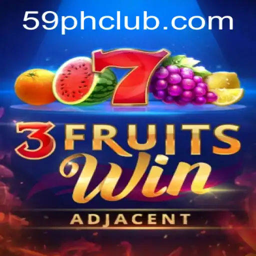 Experience the Thrills of 3FruitsWin with The Exciting Twist of 59PH